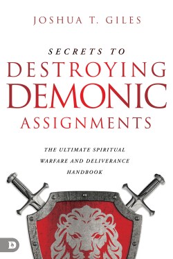 9780768464283 Secrets To Destroying Demonic Assignments