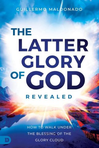 9780768474794 Latter Glory Of God Revealed