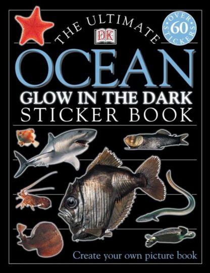 9780789492777 Ultimate Ocean Glow In The Dark Sticker Book