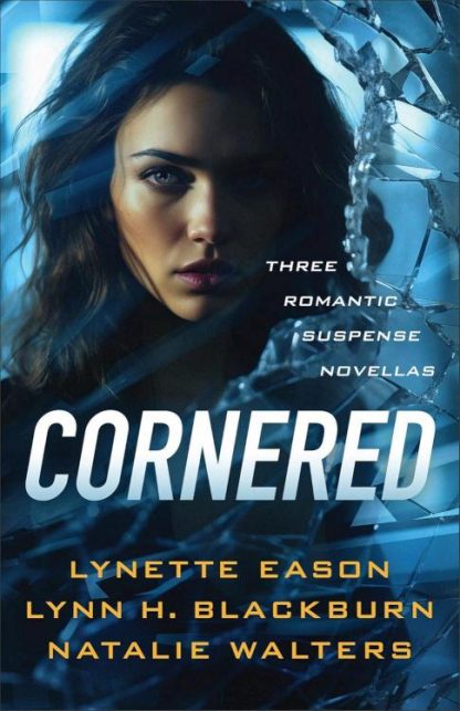 9780800746339 Cornered : Three Romantic Suspense Novellas