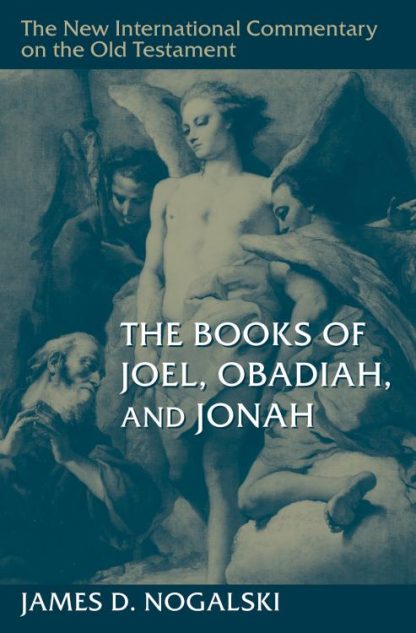 9780802864277 Books Of Joel Obadiah And Jonah