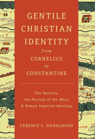 9780802885326 Gentile Christian Identity From Cornelius To Constantine