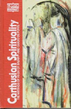 9780809136643 Carthusian Spirituality : The Writings Of Hugh Of Balma And Guigo De Ponte