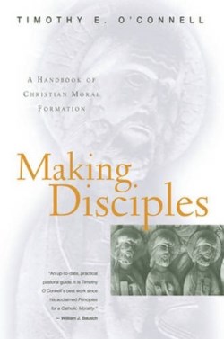 9780824517274 Making Disciples : A Handbook Of Christian Moral Formation