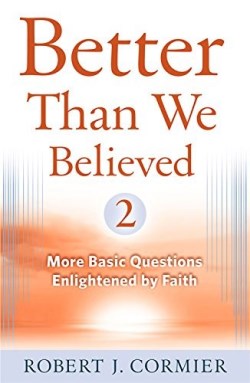 9780824521936 Better Than We Believed 2