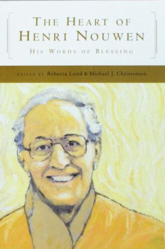 9780824522209 Heart Of Henri Nouwen