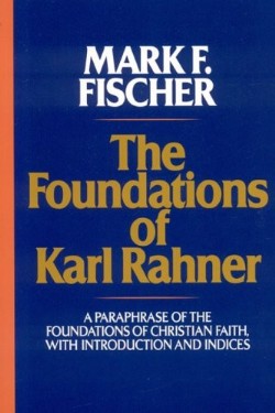 9780824523428 Foundations Of Karl Rahner