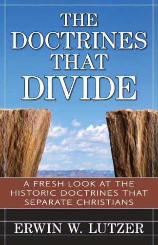 9780825442353 Doctrines That Divide