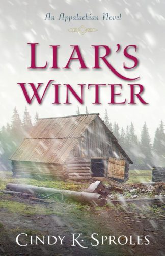 9780825444531 Liars Winter : An Appalachian Novel