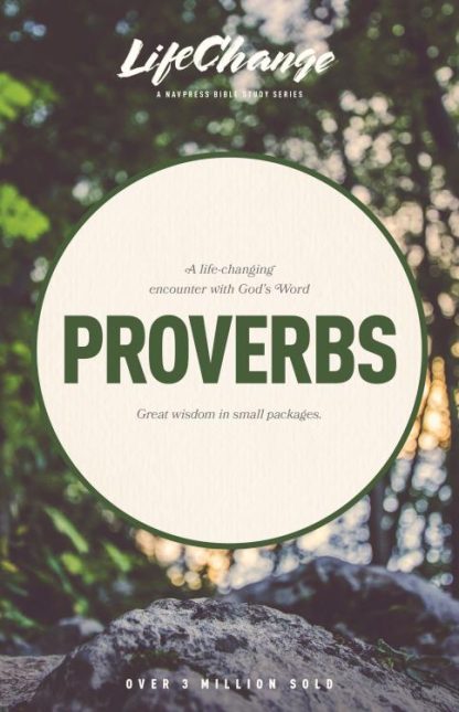 9780891093480 Proverbs : A Life Changing Encounter With Gods Word From The Book Of Prover (Stu