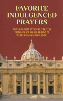 9780899429298 Favorite Indulgenced Prayers (Large Type)