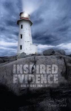 9780971591134 Inspired Evidence : Only One Reality