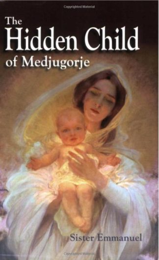 9780980182200 Hidden Child Of Medjugorje