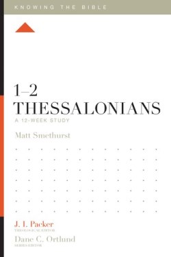 9781433553851 1-2 Thessalonians : A 12 Week Study