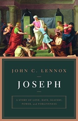 9781433562938 Joseph : A Story Of Love Hate Slavery Power And Forgiveness