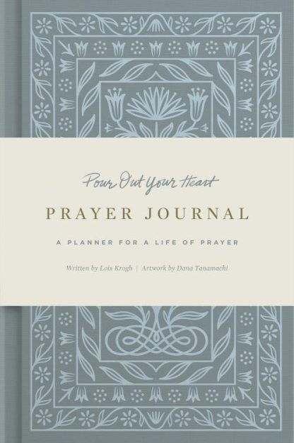 9781433579769 Pour Out Your Heart Prayer Journal