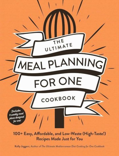 9781507222430 Ultimate Meal Planning For One Cookbook