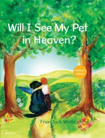 9781612610986 Will I See My Pet In Heaven Childrens Edition