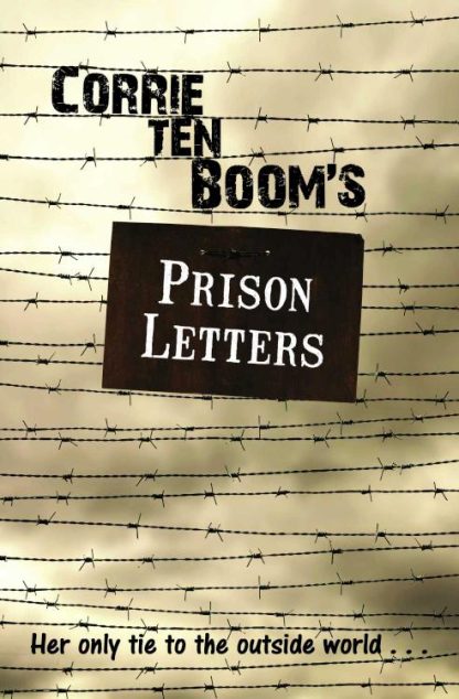 9781619582095 Corrie Ten Booms Prison Letters