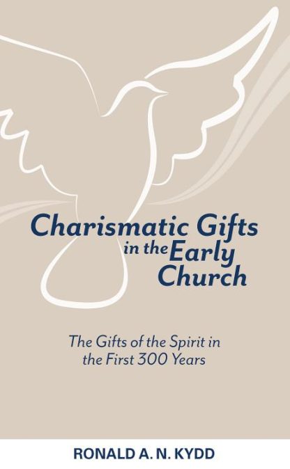 9781619705258 Charismatic Gifts In The Early Church