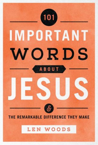 9781640700826 101 Important Words About Jesus