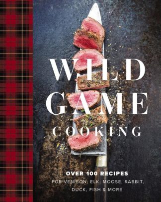 9781646431939 Wild Game Cooking