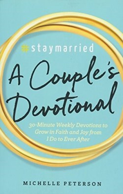 9781939754097 Staymarried A Couples Devotional