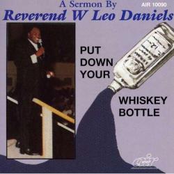 0089921009026 Put Down Your Whiskey Bottle (Audio CD)