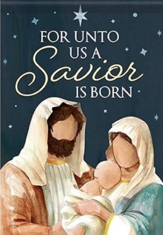 096069506164 For Unto Us A Savior Is Born Flag