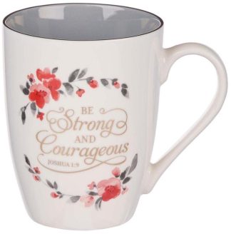 1220000137592 Be Strong And Courageous Ceramic Coffee Joshua 1:9