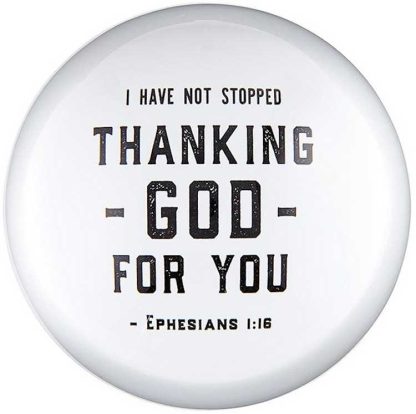 195002054974 I Have Not Stopped Thanking God For You Glass Dome Paperweight