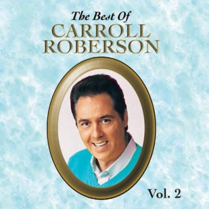 689727115527 Best Of Carroll Roberson Volume 2