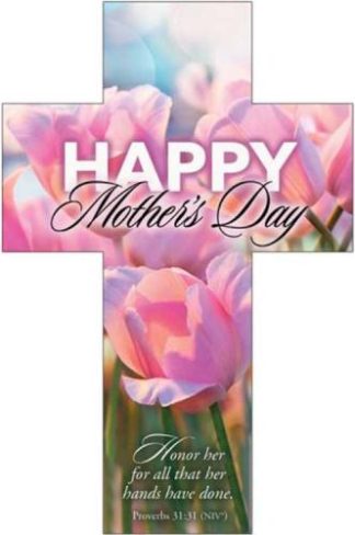 730817370583 Happy Mothers Day Cross Proverbs 31:31 Pack Of 25