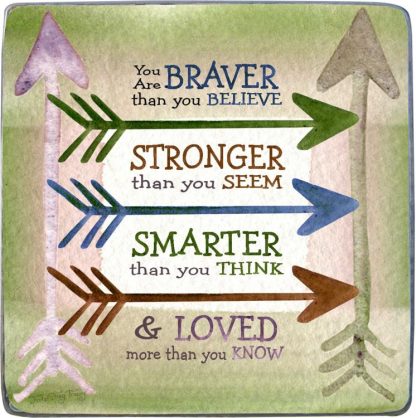 785525286848 Braver Stronger ArtMetal Square (Plaque)