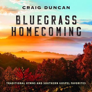 792755638422 Bluegrass Homecoming : Traditional Hymns And Southern Gospel Favorites