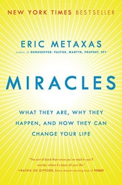 9780147516497 Miracles : What They Are Why They Happen And How They Can Change Your Life