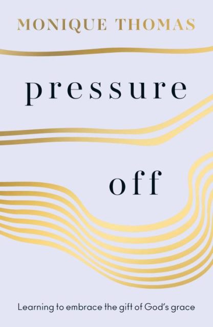 9780281087693 Pressure Off : Learning To Embrace The Gift Of God's Grace