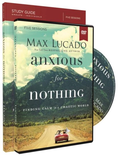 9780310087342 Anxious For Nothing Study Guide With DVD (Student/Study Guide)