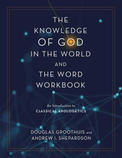 9780310113102 Knowledge Of God In The World And The Word Workbook (Workbook)