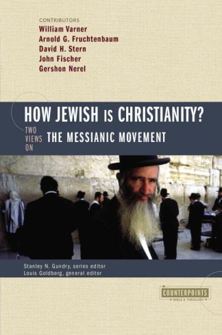 9780310244905 How Jewish Is Christianity