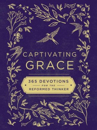 9780310452652 Captivating Grace : 365 Devotions For The Reformed Thinker