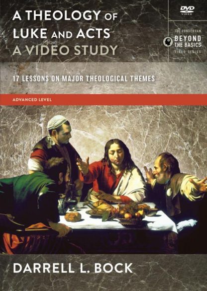 9780310535928 Theology Of Luke And Acts A Video Study (DVD)