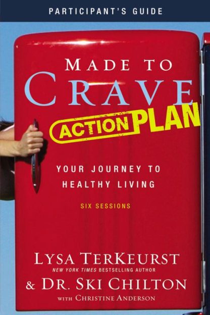 9780310684411 Made To Crave Action Plan Participants Guide (Student/Study Guide)