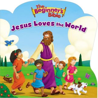 9780310760047 Beginners Bible Jesus Loves The World