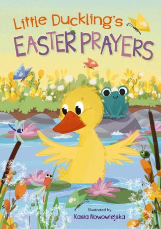 9780310768357 Little Ducklings Easter Prayers