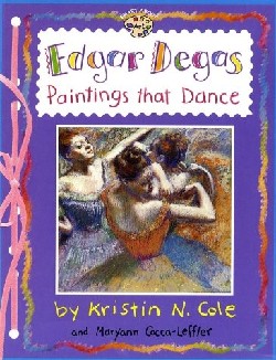 9780448425207 Edgar Degas : Paintings That Dance