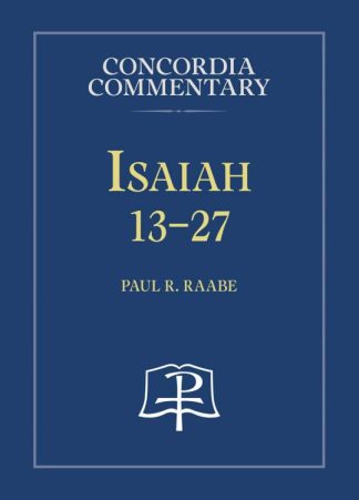 9780570063643 Isaiah 13-27