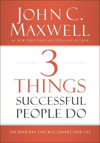 9780718016968 3 Things Successful People Do