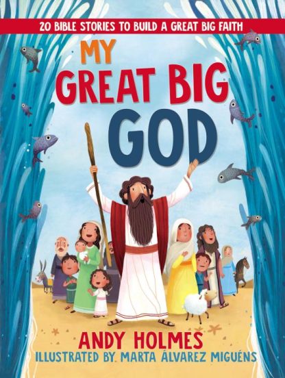 9780718097370 My Great Big God