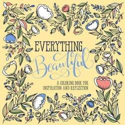 9780735289819 Everything Beautiful : An Adult Coloring Book For Reflection And Inspiratio